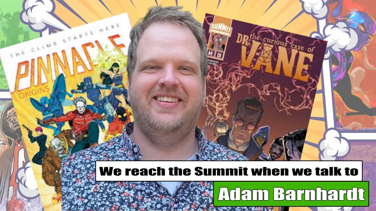 We reach the Summit when we talk to Adam Barnhardt
