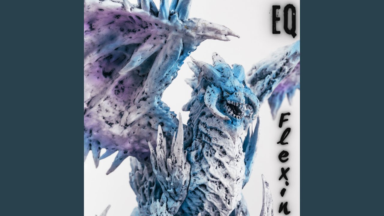 EQ - Flexin