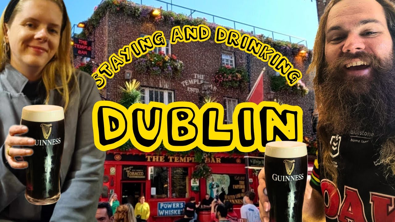 Where to Stay and Drink in Dublin