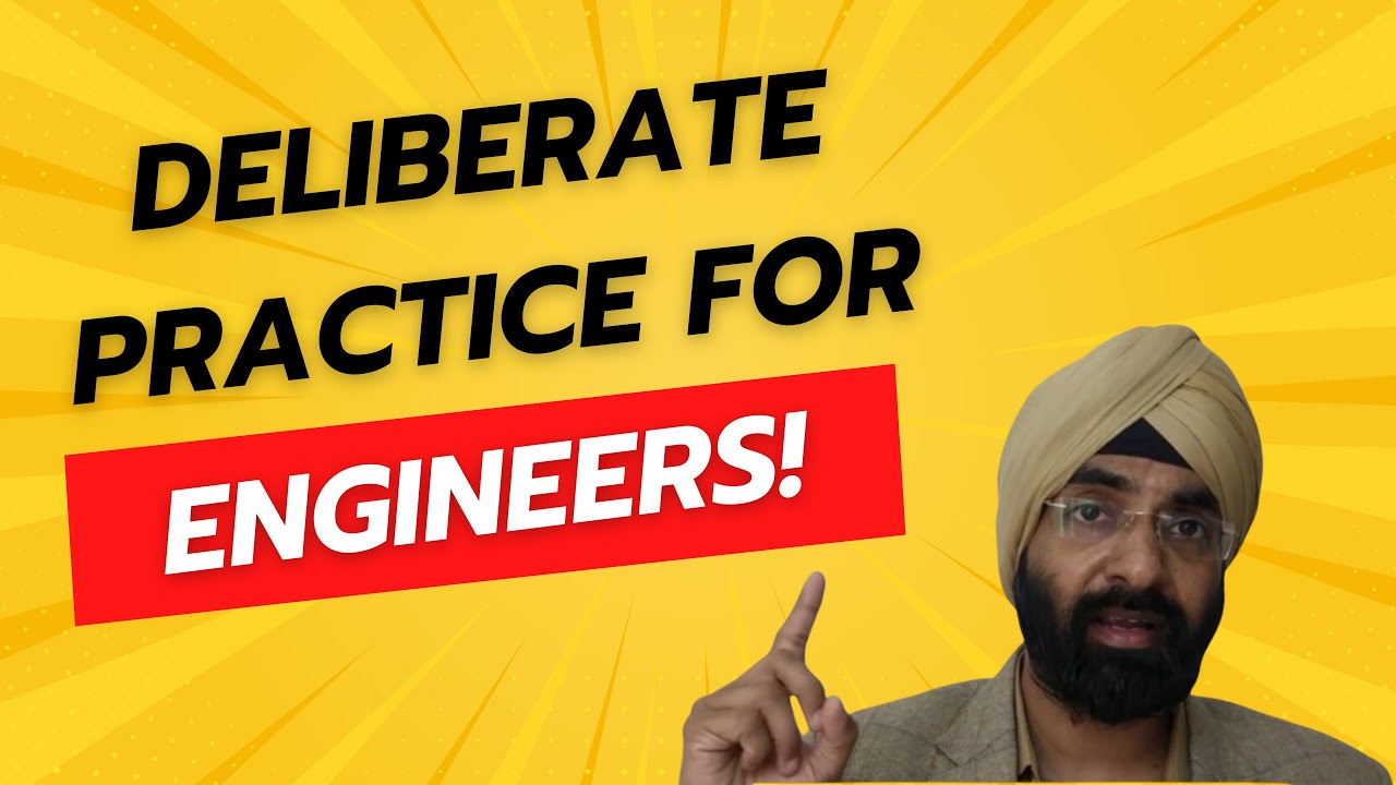 Deliberate Practice for Engineers