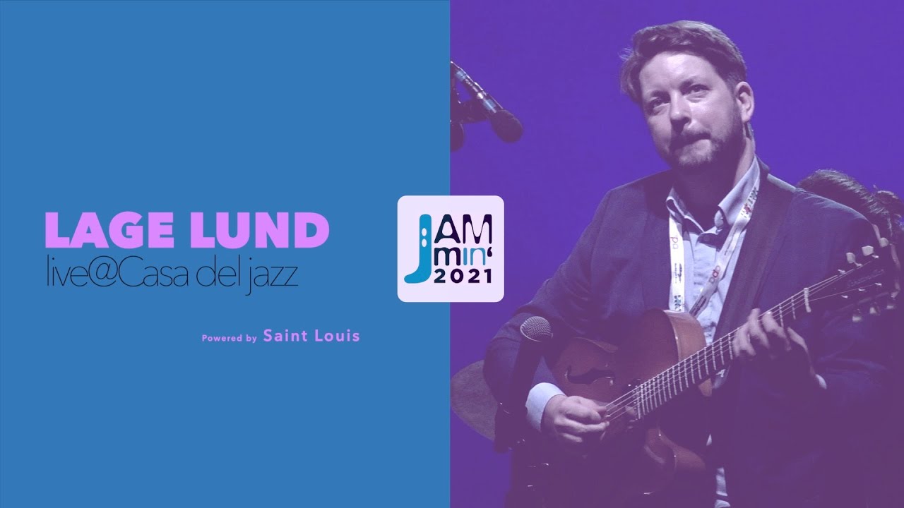 Lage Lund | live@Jammin'2021, Casa del Jazz | Saint Louis College of Music