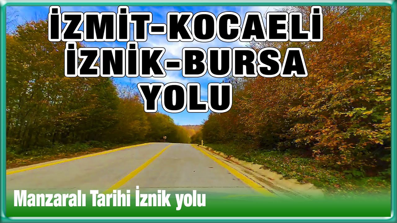 İzmit Kocaeli-İznik Bursa yolu | Eriklitepe Tabiat Parkı | Muhteşem Manzaralı Yol | #izmit #iznik