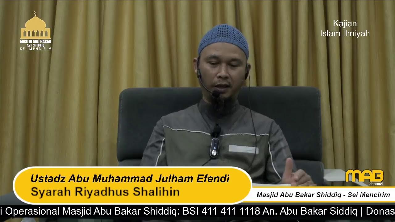104. Ust. Julham Effendi | Syarah Riyadhus Shalihin