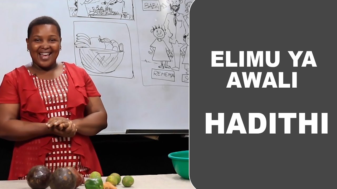 Elimu ya Awali: HADITHI