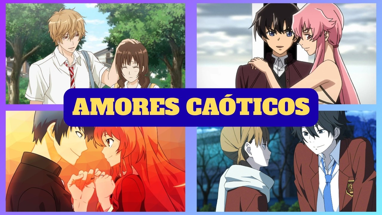 ANIMES DE ROMANCE MUY CAOTICOS (DONDE AMAR DUELE, LITERALMENTE) #animeromance