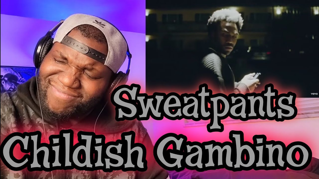 Childish Gambino | Sweatpants ( Official Music Video ) Fr. Problem | Reaction
