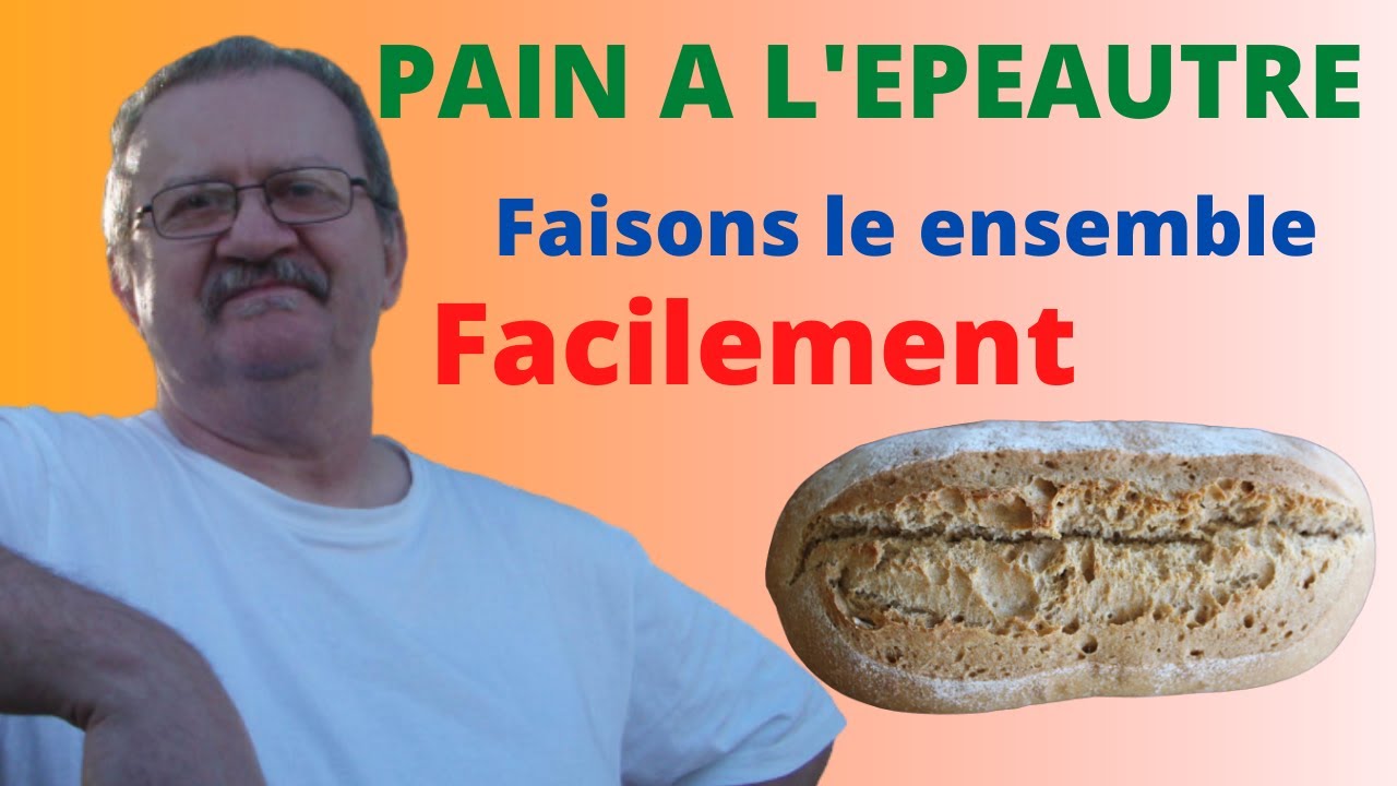 PAIN A L'EPEAUTRE