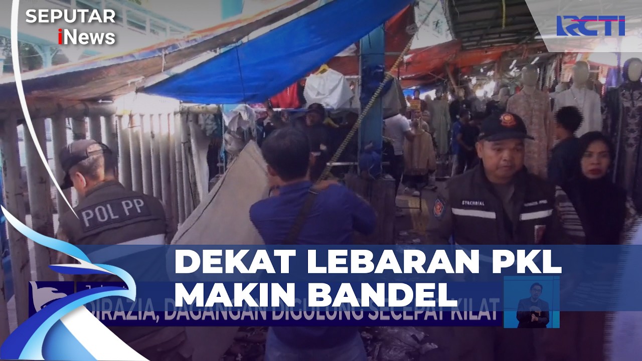 Dekat Lebaran, PKL Makin Bandel Kuasai Trotoar | SIS (12/3)