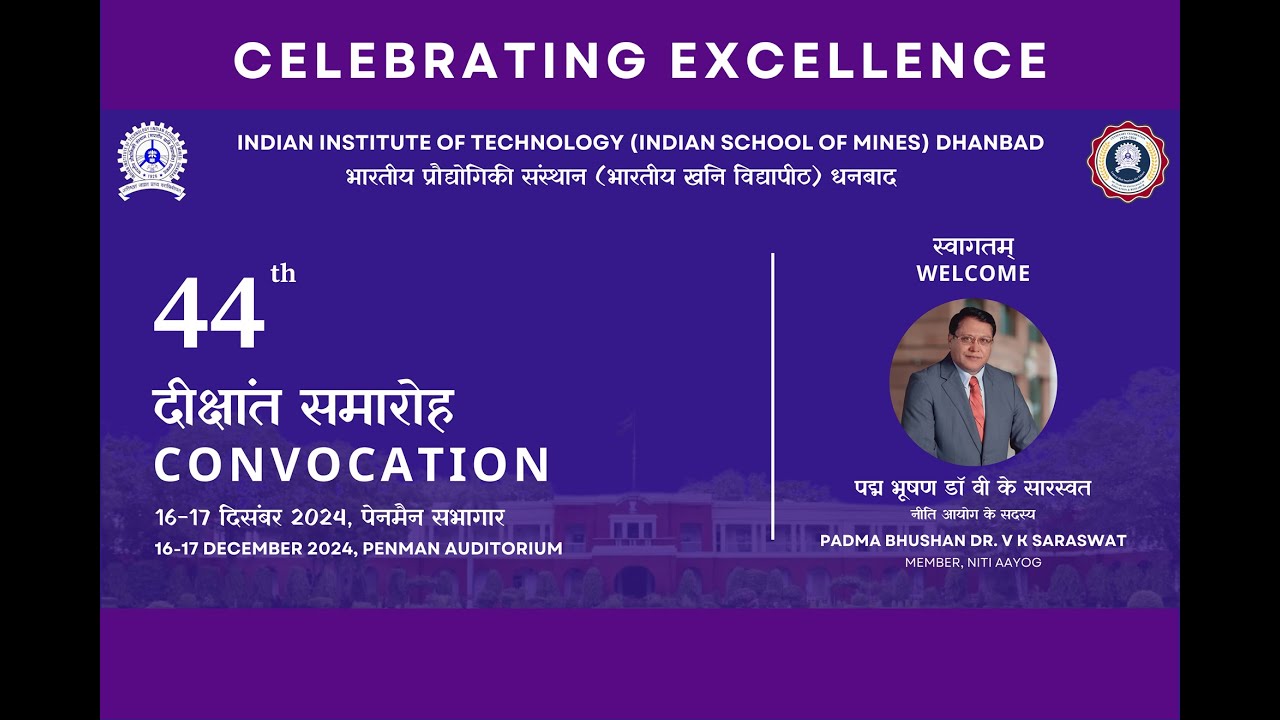 44th CONVOCATION, IIT(ISM) DHANBAD