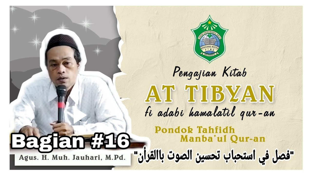 Ngaji At-tibyan Fi Adabi Hamalatil Qur'an | Bagian #16