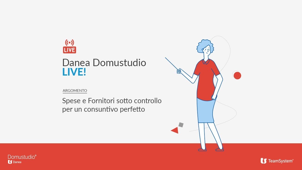 Spese e Fornitori sotto controllo per un consuntivo perfetto - Danea Domustudio LIVE!