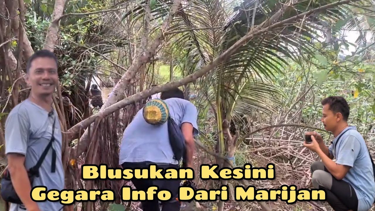 BLUSUKAN SAMPAI PELOSOK UJUNG DESA TERPENCIL GEGARA INFO DARI MARIJAN