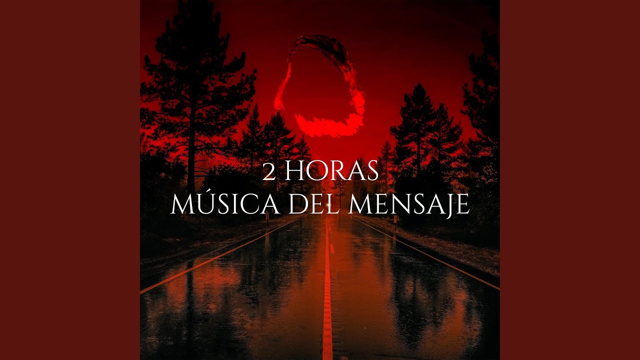 2 Horas Música del Mensaje (Volumen I)