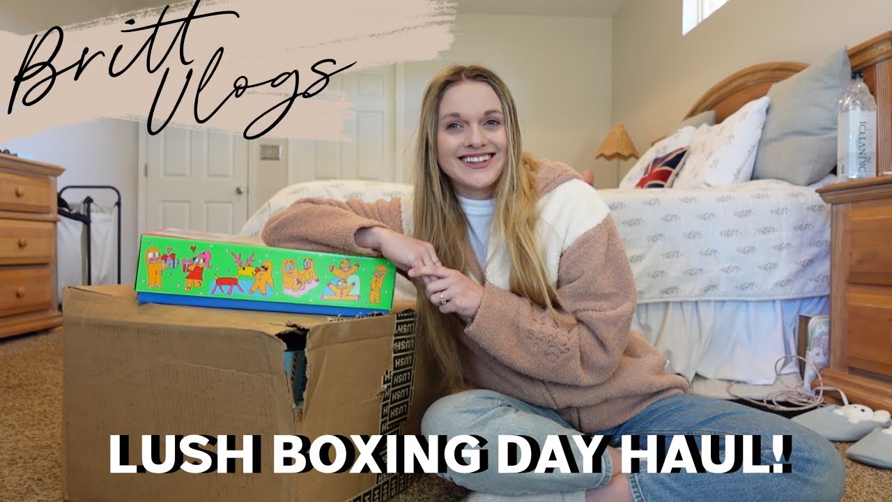 LUSH COSMETICS BOXING DAY HAUL 2025! And what went wrong in the sale event! 😳