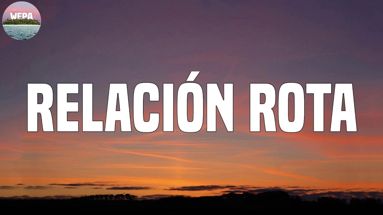 Myke Towers - Relaci&oacute;n Rota (Lyrics)