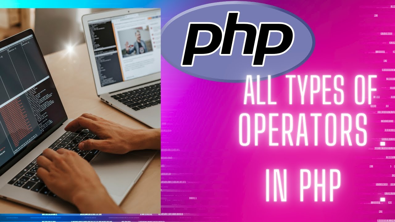 Operators Explained In PHP | Comprehensive Guide