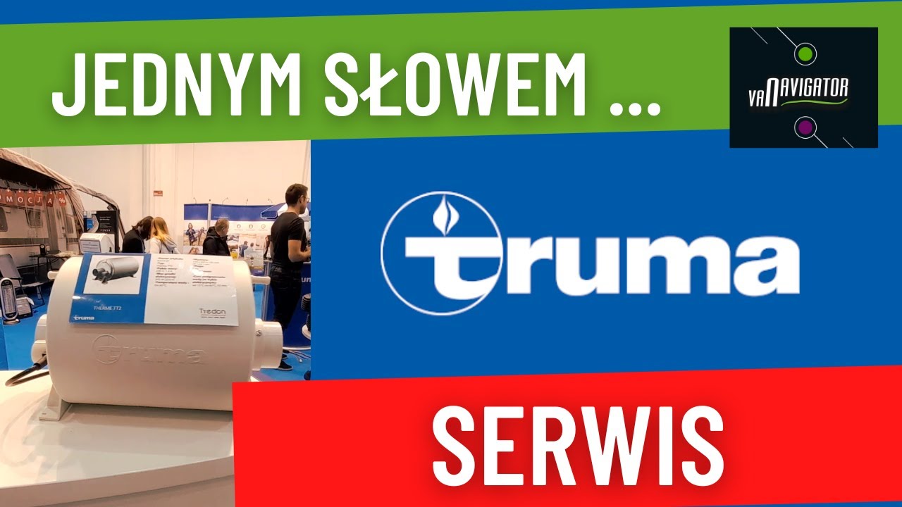 👉 TRUMA SERWIS w POLSCE 🇵🇱 Tu znajdziesz pomoc dla swojego urządzenia