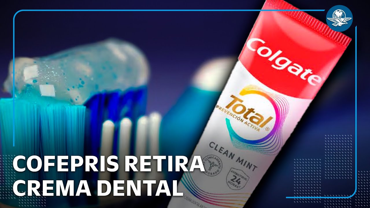 Retira Cofepris pasta dental por causar afectaciones a la salud bucal