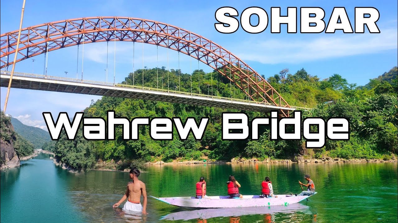 Wahrew Bridge | SOHBAR | Meghalaya