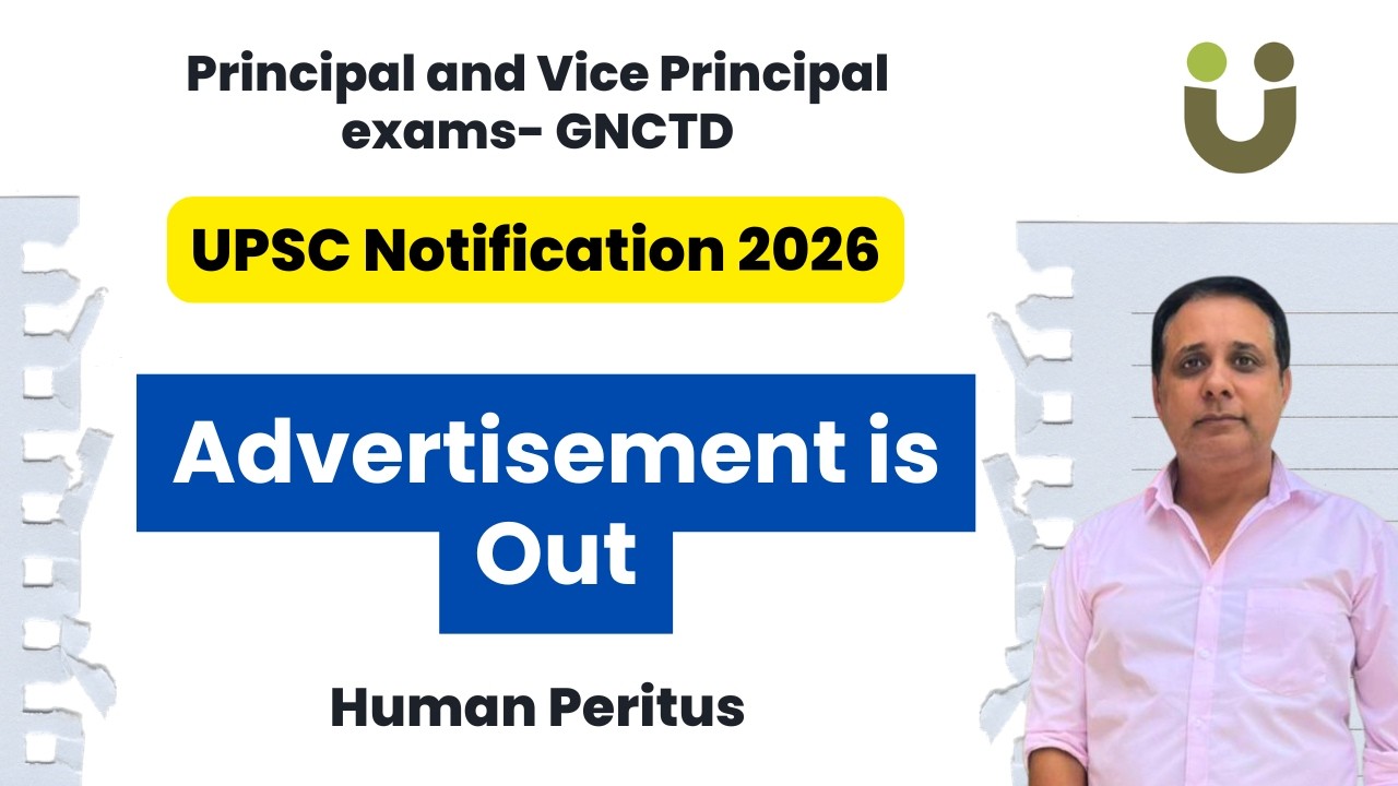2026 Advertisement is OUT - UPSC Principal and Vice Principal exams Education Department GNCTD 2026