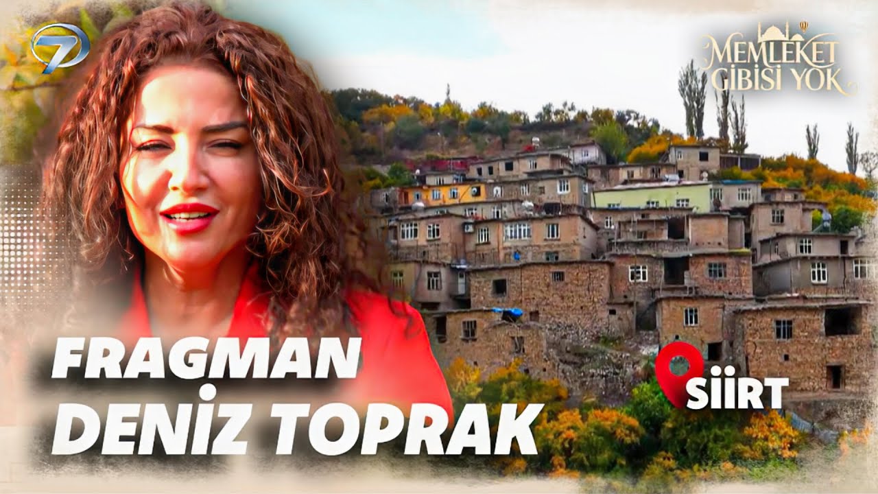 Deniz Toprak’ın Enerjisi, Siirt’in Eşsiz Güzelliğiyle Memleket Gibisi Yok’ta Buluştu | 11 Ocak Pazar
