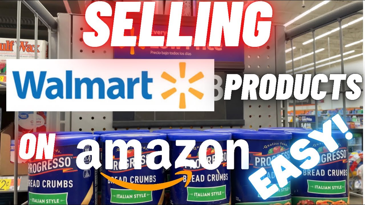 Selling Walmart Products on Amazon is Easy!