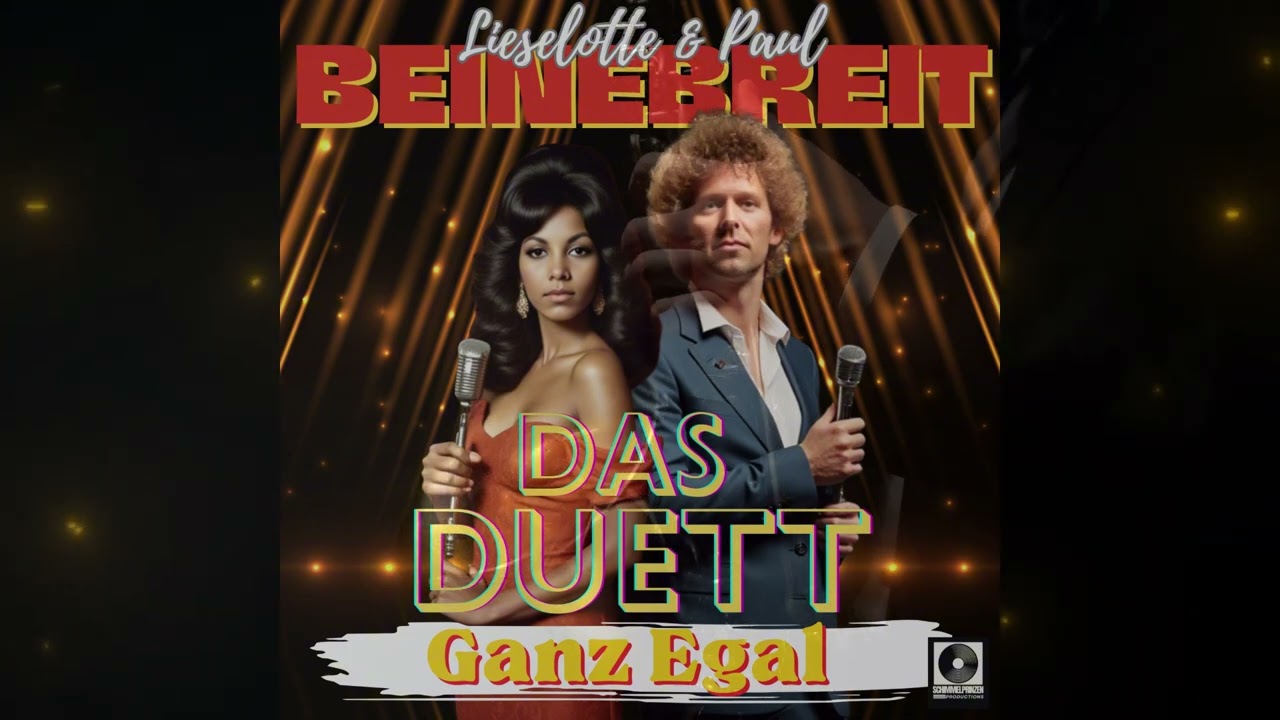 Lieselotte und Paul Beinebreit - Das Duett - Ganz Egal | KI-generierter Schlager | Gute Laune