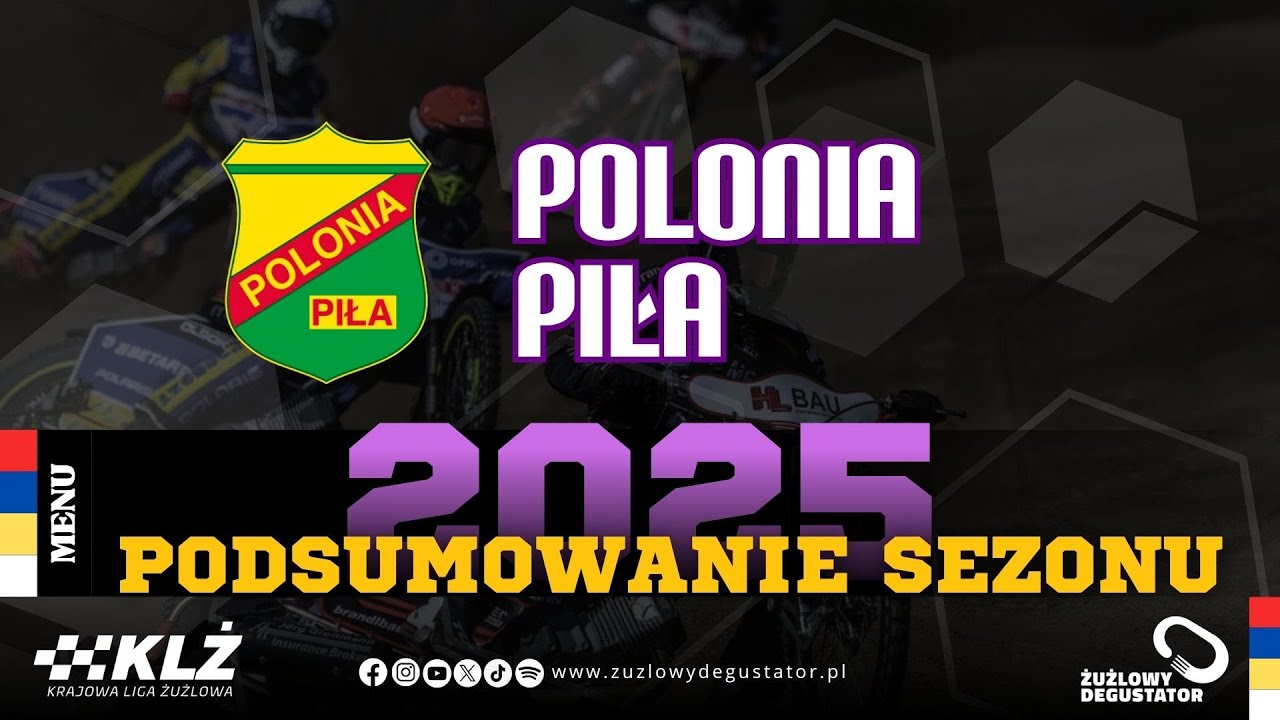 Polonia Piła - Atak z drugiego szeregu na miarę awansu! | Podsumowanie sezonu 2025
