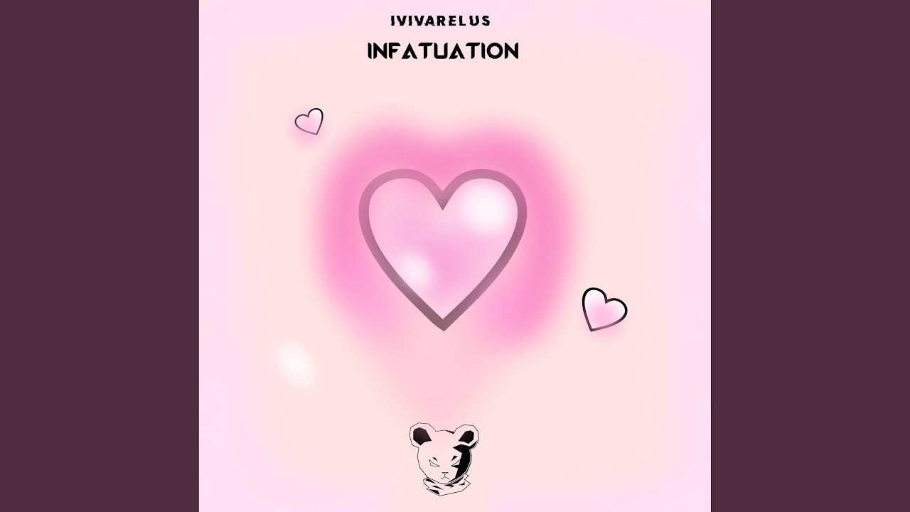 Infatuation