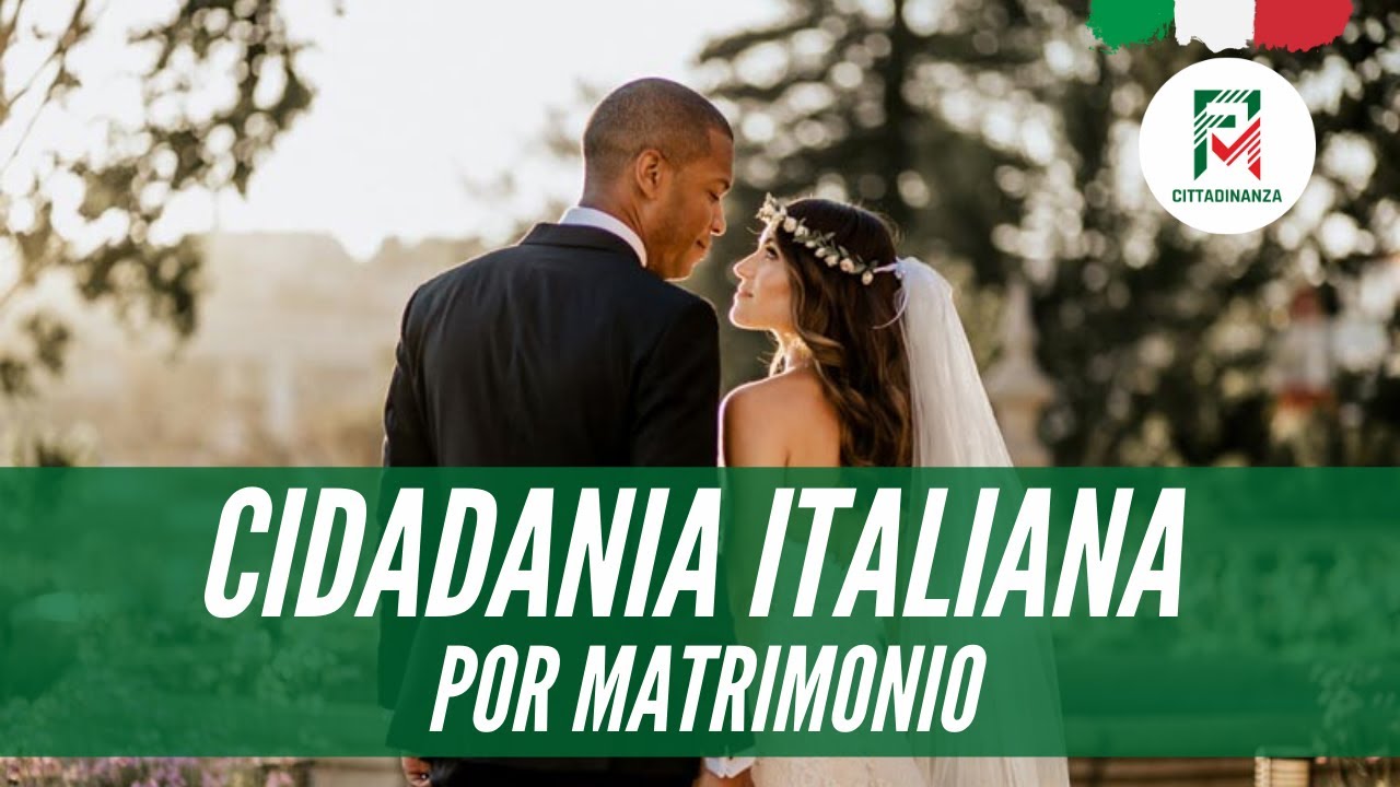 Cidadania Italiana por Casamento | Como iniciar | FM Cittadinanza