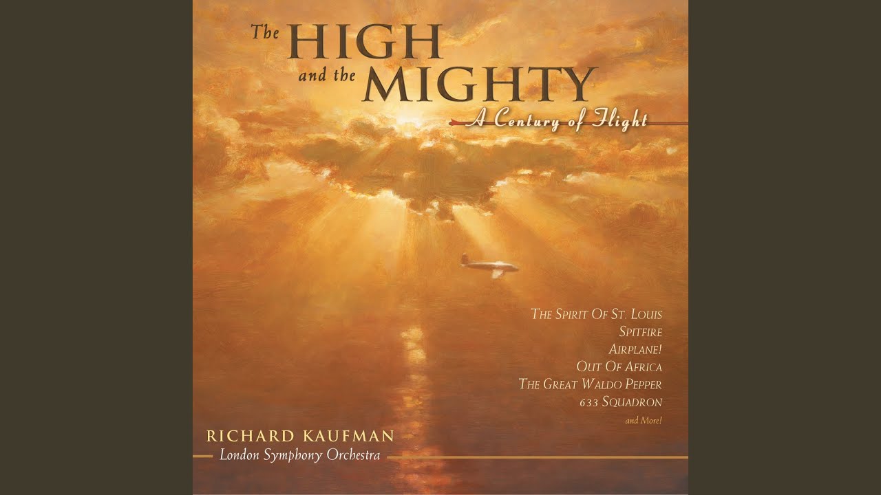 The High And The Mighty: Suite