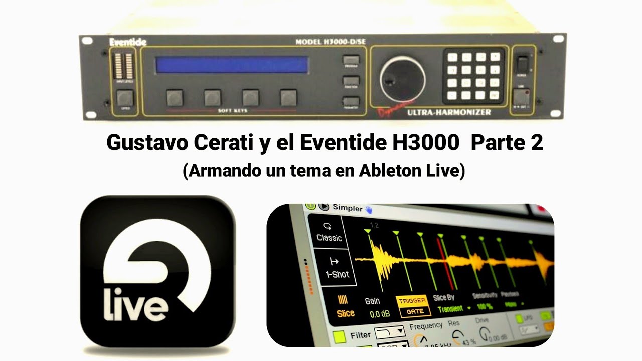 Cerati y el Eventide H3000 - Parte 2 - Los Loops de X-Playo en Ableton Live.