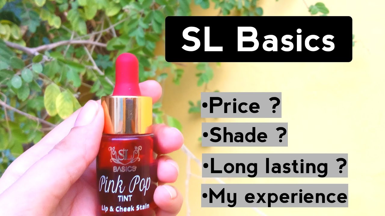 Best Lip and Cheek tint | Sl basics | pink pop tint