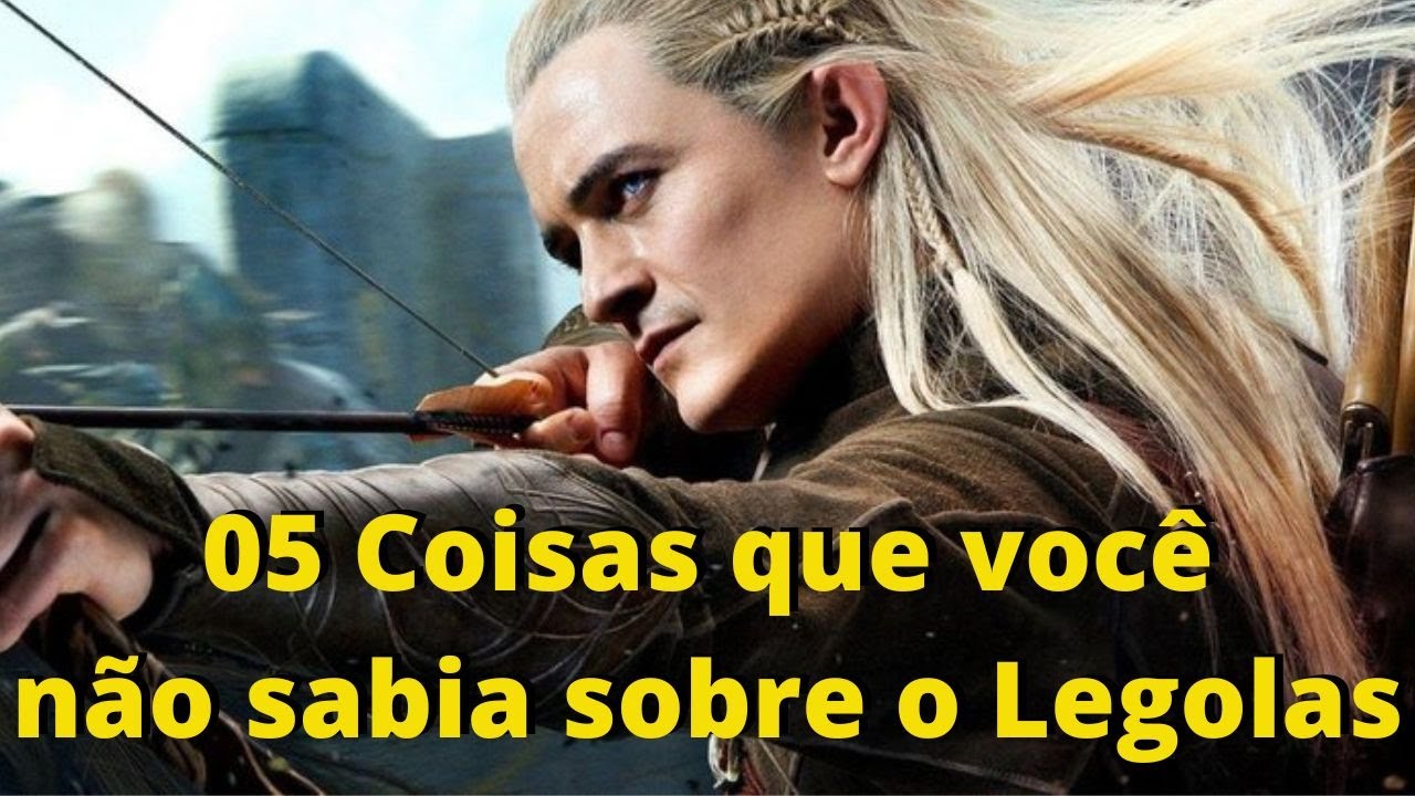 Senhor dos Anéis: 05 coisas que você (talvez) não saiba sobre o Legolas