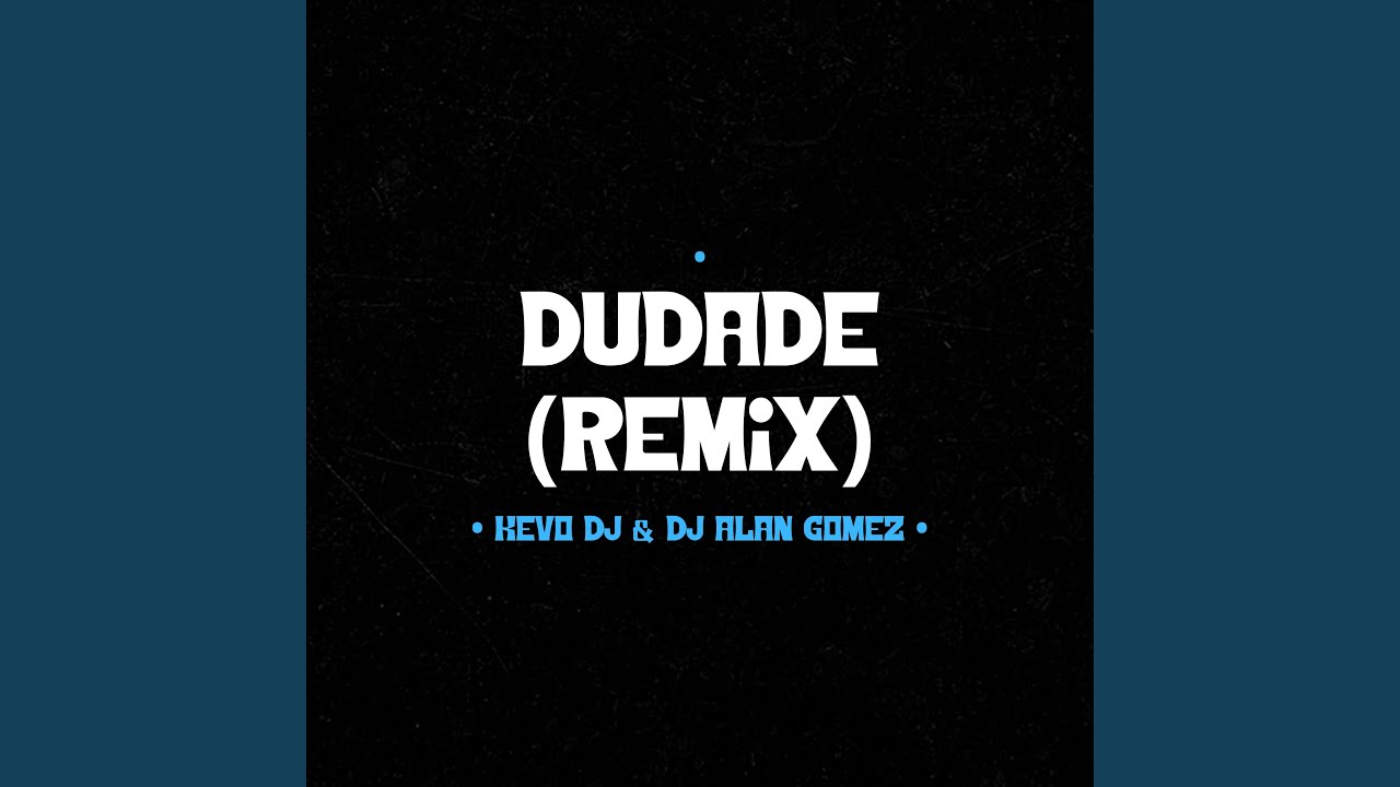 Dudade (Remix)