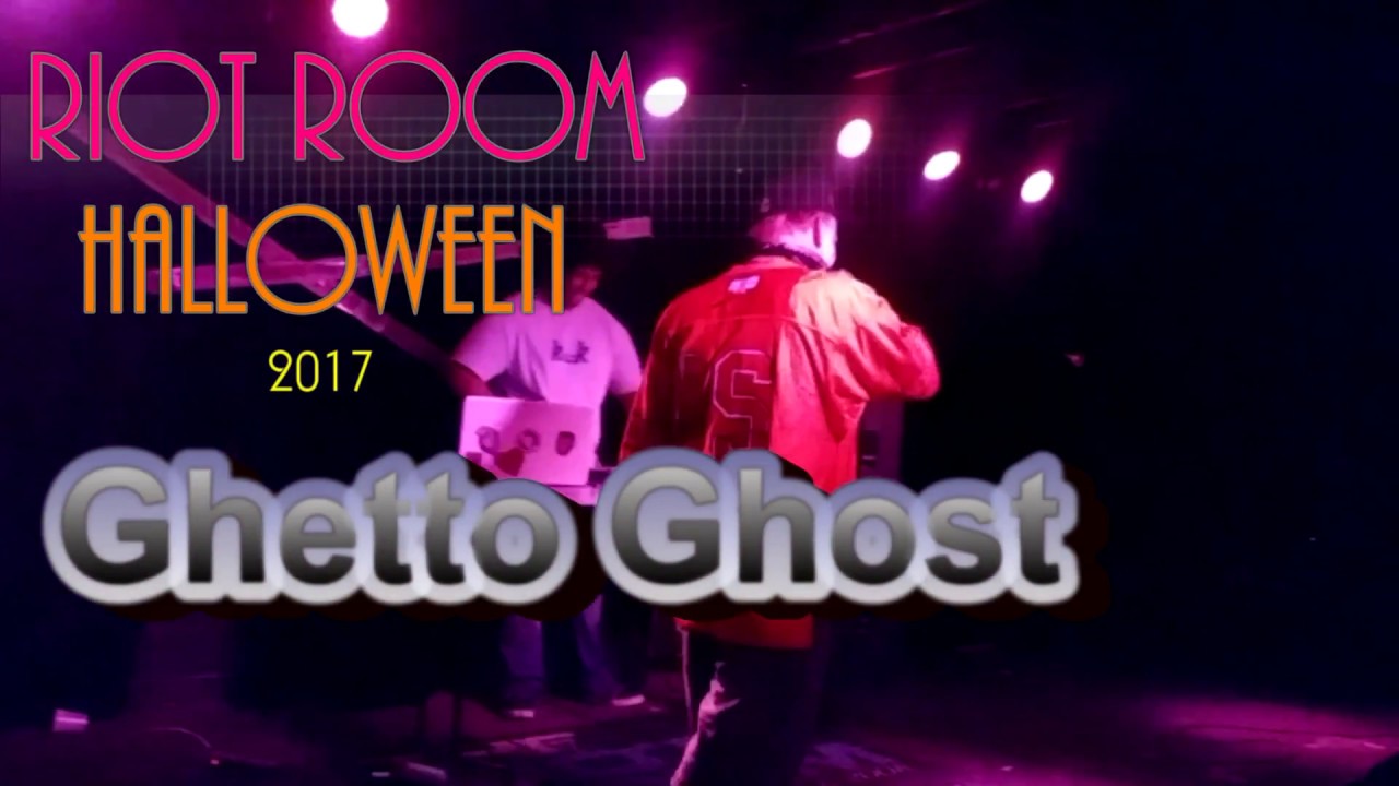 Ghetto Ghost [live@theRIOTROOM