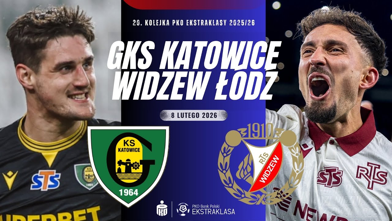 GKS KATOWICE - WIDZEW ŁÓDŹ | 20. KOLEJKA EKSTRAKLASY 2025/26 | RELACJA NA ŻYWO KOMENTARZ LIVE