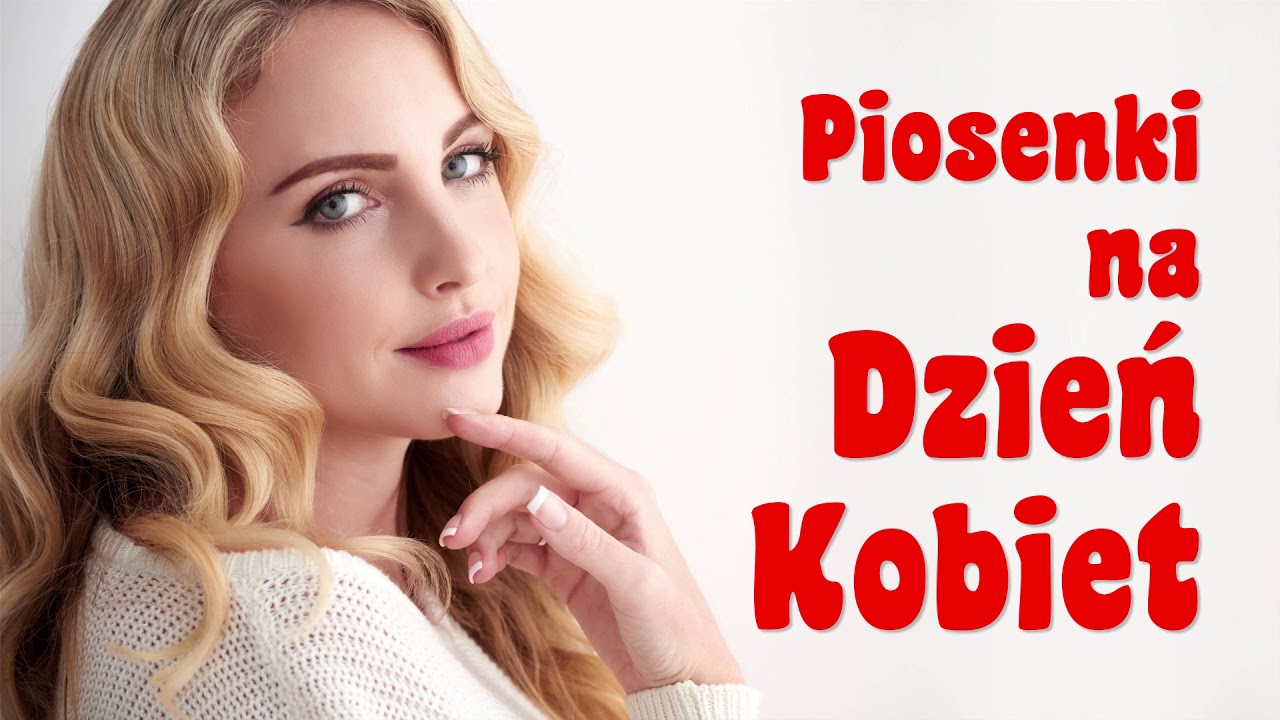 Wszystko dla Pań - piosenka na Dzień Kobiet