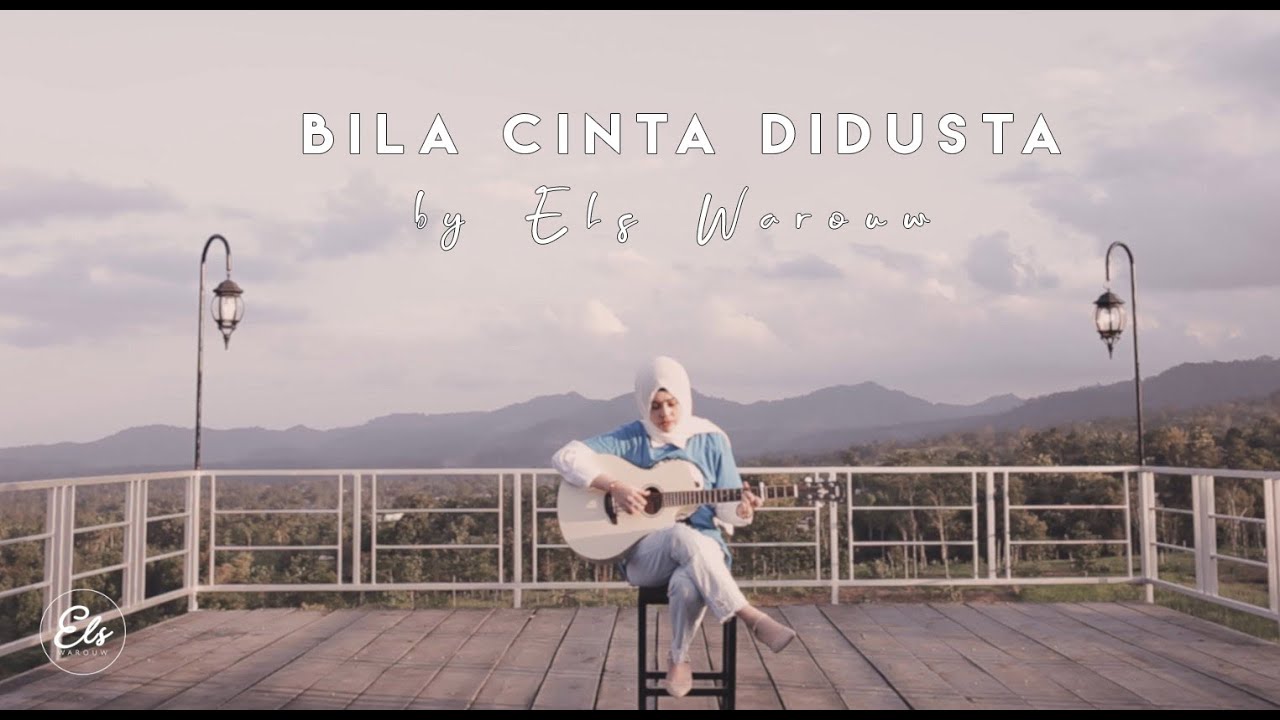 Bila Cinta Didusta Screen || COVER by Els Warouw