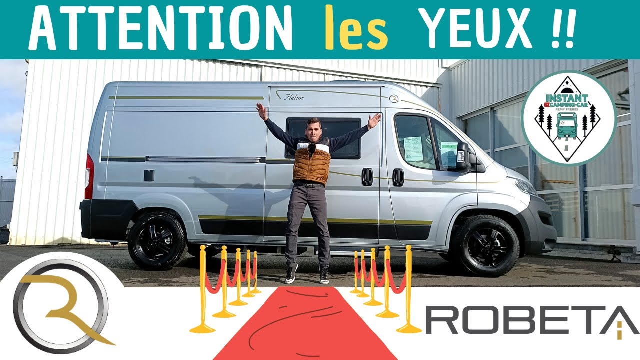 EXCLUE ! Présentation Fourgon ROBETA Helios 2022 *Instant Camping-Car*