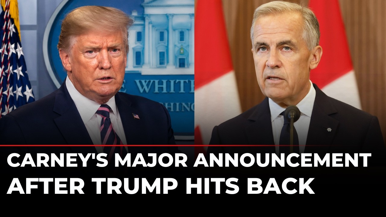 LIVE: Mark Carney Makes Huge Announcement After Trump Hits Back | Tariffs | Canada
