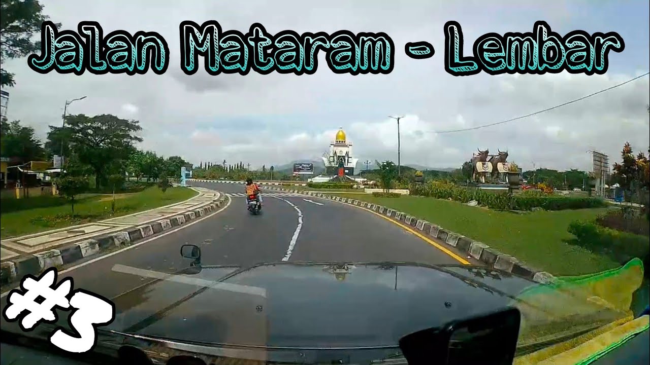 Jalan Mataram - Pelabuhan Lembar | Spesial Nyepi 2023