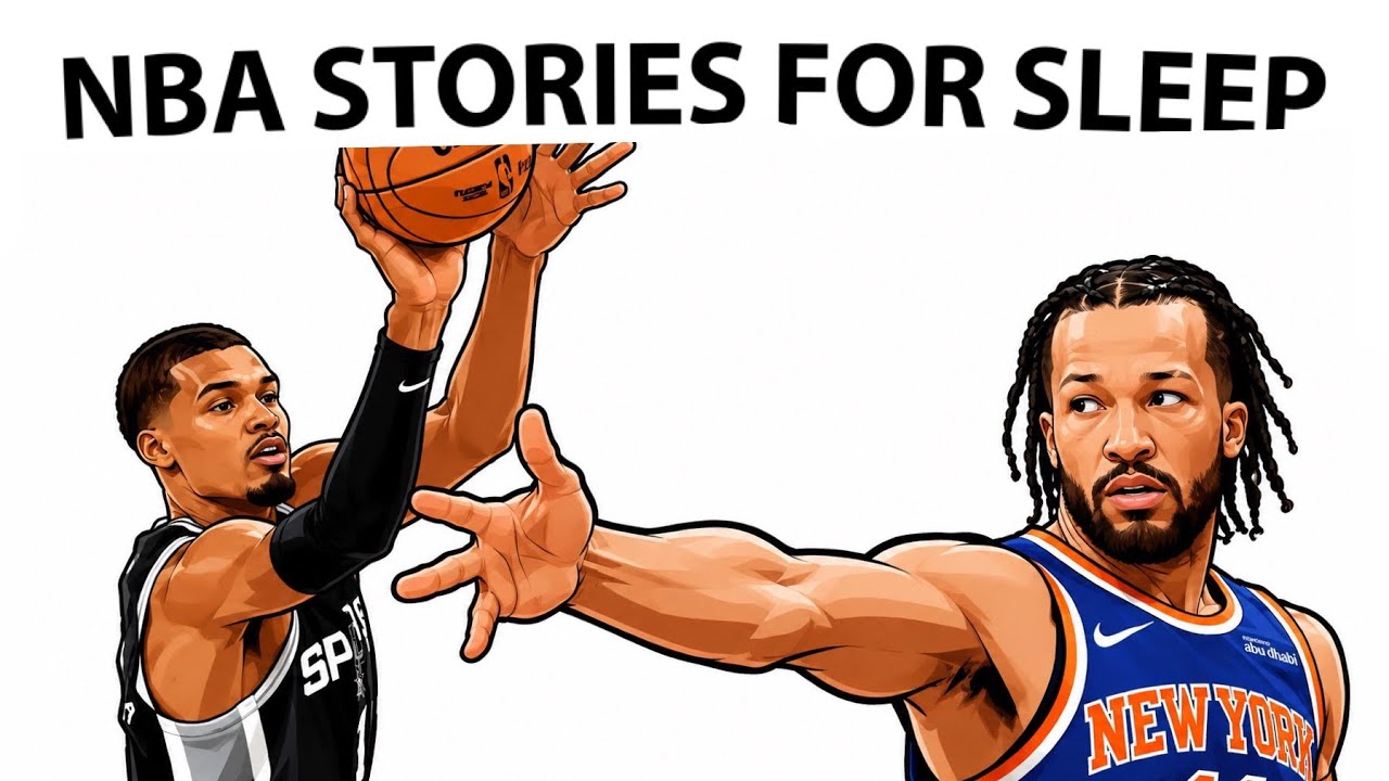 100 Relaxing NBA Stories To Fall Asleep To
