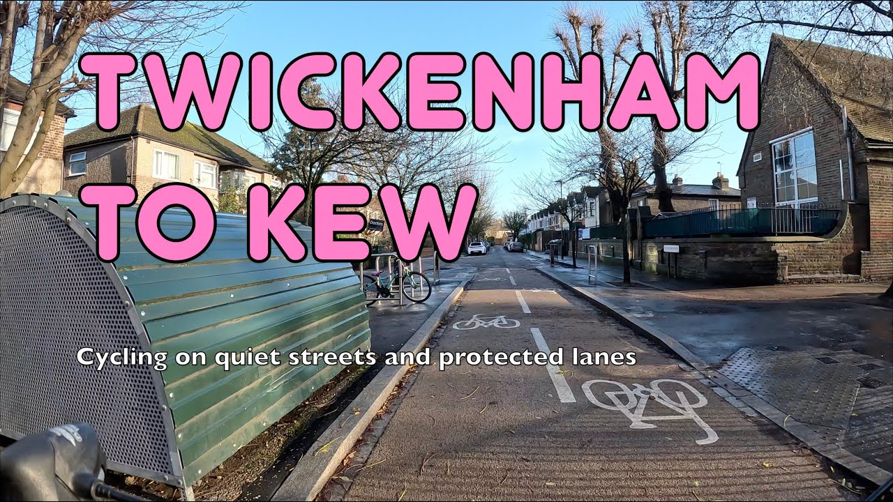 🚲 The best way to cycle from Twickenham to Kew without traffic