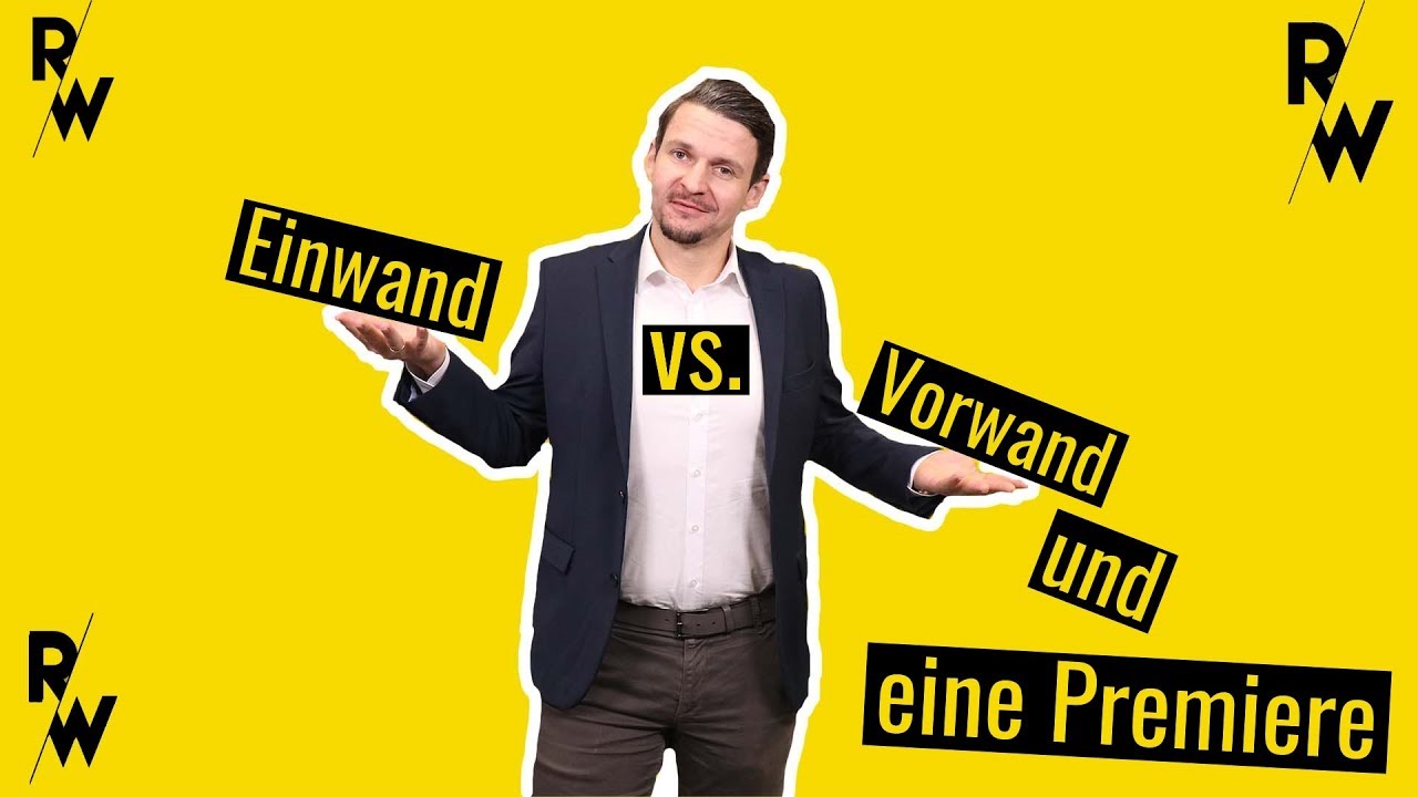 Vorwand vs. Einwand - Kennst Du den Unterschied?