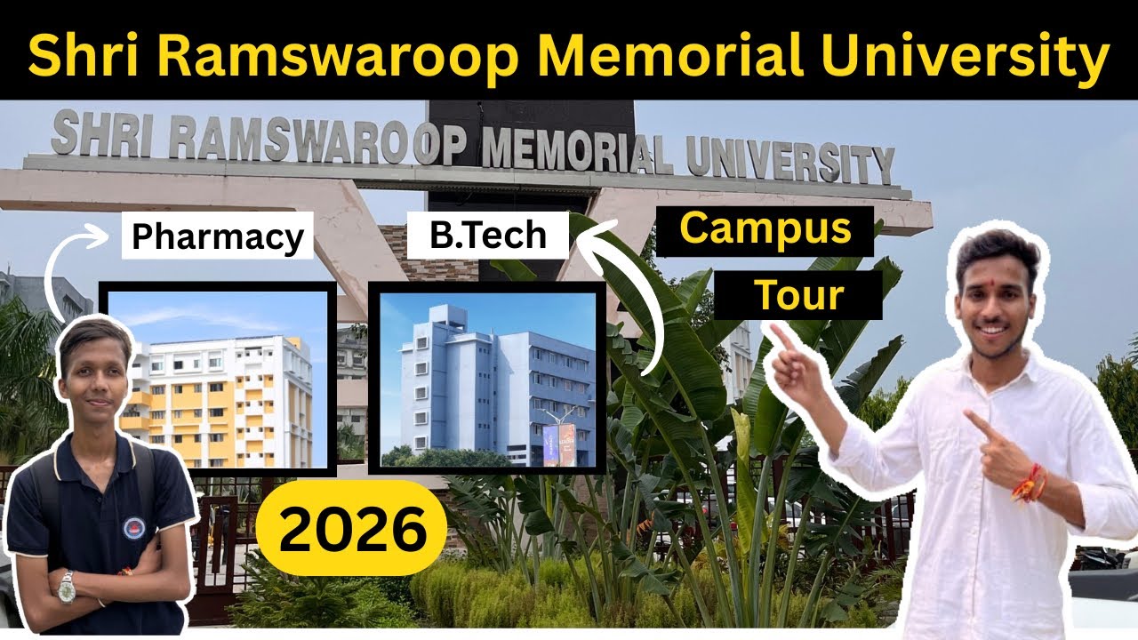 Inside Shri Ramswaroop Memorial University | Hostel, Mess, Fees & Campus Life