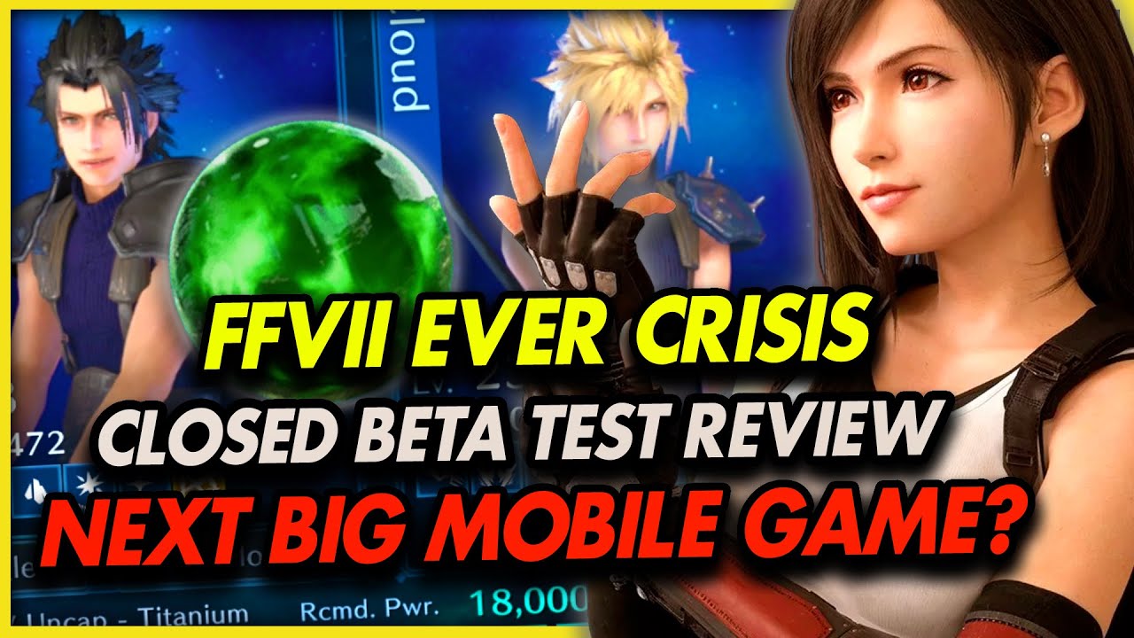 FFVII Ever Crisis Closed Beta Review! EVERYTHING You Need To Know! - [FF7 Ever Crisis]