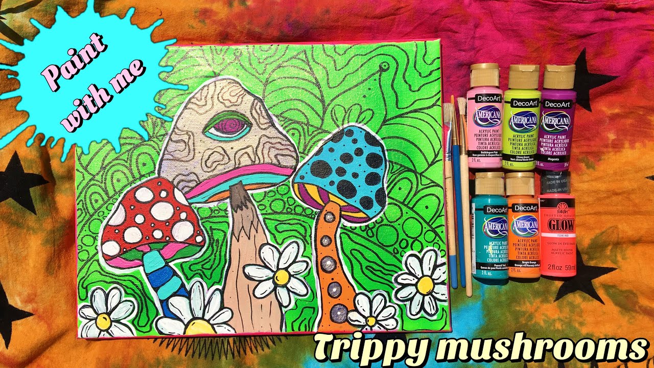 Paint With Me: Trippy Mushrooms