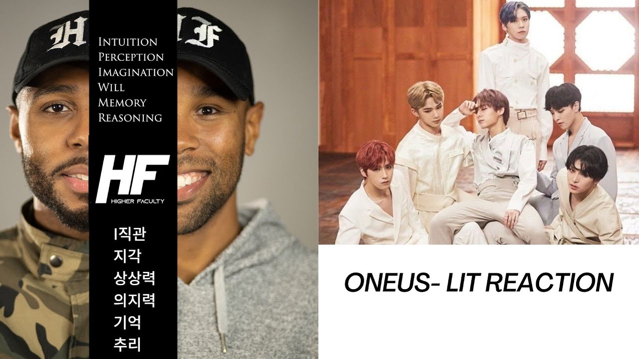 Oneus - Lit Reaction Video (K-POP) Higher Faculty