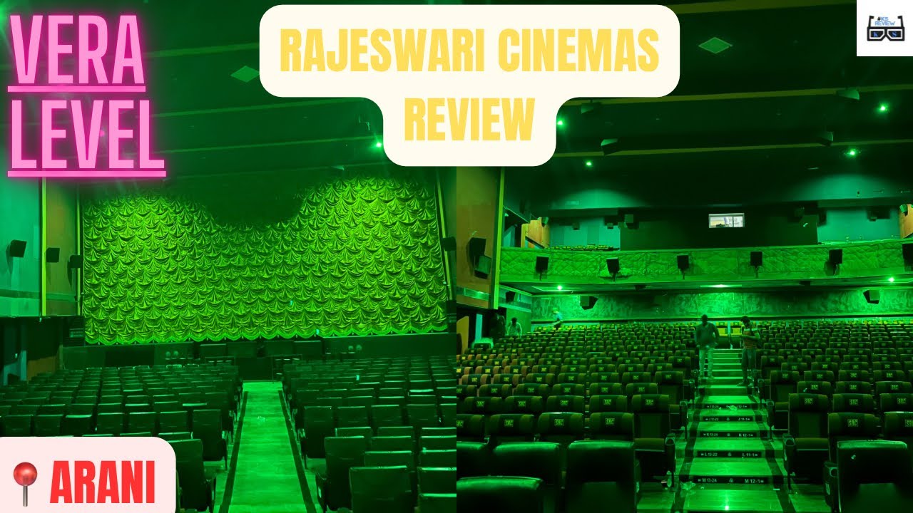 Rajeswari Cinemas - ARNI Theatre Review By KSReview